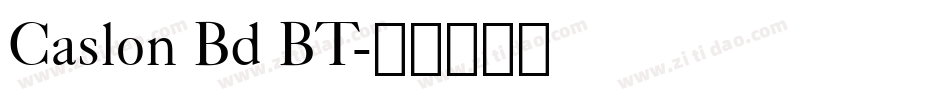 Caslon Bd BT字体转换